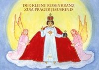 bokomslag Der kleine Rosenkranz zum Prager Jesuskind