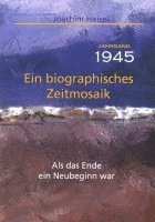 bokomslag Jahrgang 1945 - Ein biographisches Zeitmosaik