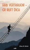 Hab Vertrauen! - Er ruft dich 1