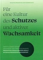 Für eine Kultur des Schutzes und aktiver Wachsamkeit