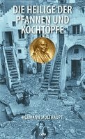 Hermann Multhaupt - Die Heilige der Pfannen und Kochtöpfe, Häftad