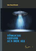bokomslag Tödliche Gefahr aus dem All"