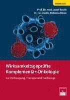 Wirksamkeitsgeprüfte Komplementär-Onkologie 1