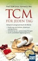 Li Wu - TCM für jeden Tag. Entspannt und gesund durch die Woche, Häftad
