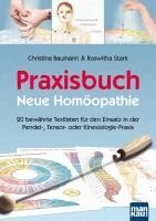Christina Baumann, Roswitha Stark - Praxisbuch Neue Homöopathie, Häftad