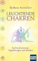 Leuchtende Chakren 1