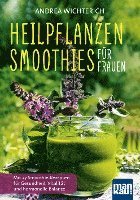 bokomslag Heilpflanzen-Smoothies für Frauen