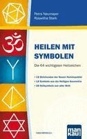 Petra Neumayer, Roswitha Stark - Heilen mit Symbolen. Die 64 wichtigsten Heilzeichen, Häftad