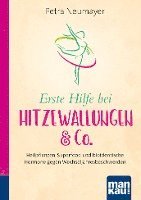 Petra Neumayer - Erste Hilfe bei Hitzewallungen & Co. Kompakt-Ratgeber, Häftad