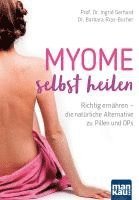 Ingrid Gerhard, Barbara Rias-Bucher - Myome selbst heilen, Häftad
