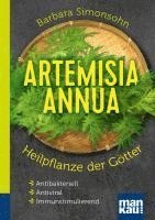 bokomslag Artemisia annua - Heilpflanze der Götter. Kompakt-Ratgeber