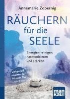 Räuchern für die Seele. Kompakt-Ratgeber 1