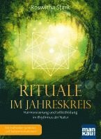 bokomslag Rituale im Jahreskreis. Harmonisierung und Selbstheilung im Rhythmus der Natur