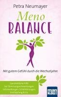 Petra Neumayer - Meno-Balance. Mit gutem Gefühl durch die Wechseljahre, Häftad