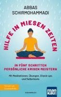 Hilfe in miesen Zeiten. In fünf Schritten persönliche Krisen meistern 1