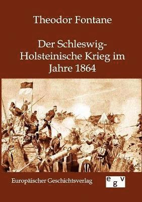 bokomslag Der Schleswig-Holsteinische Krieg Im Jahre 1864