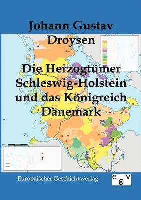 bokomslag Herzogtümer Schleswig-Holstein und das Königreich Dänemark