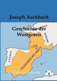 bokomslag Geschichte der Westgoten