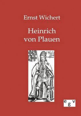 Ernst Wichert - Heinrich von Plauen, Häftad
