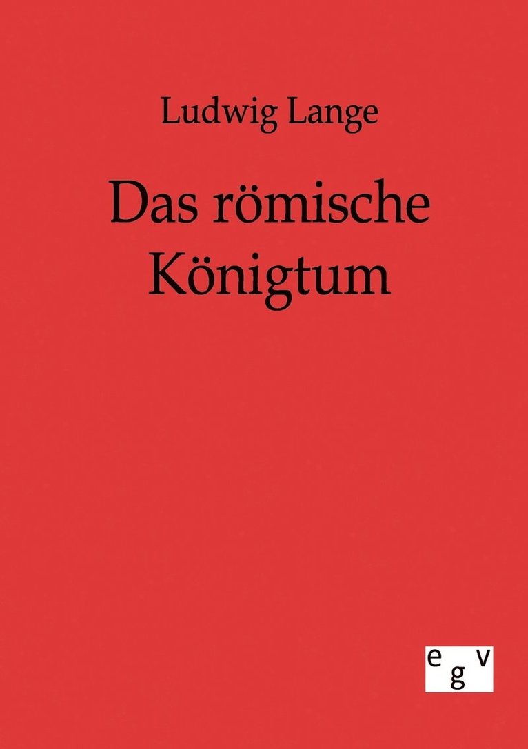 Das roemische Koenigtum 1