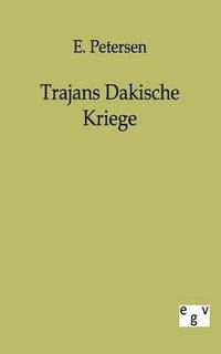 bokomslag Trajans Dakische Kriege