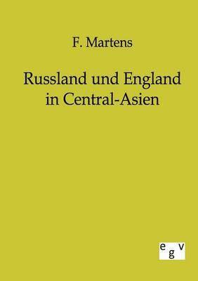 F Martens, F. Martens - Russland und England in Central-Asien, Häftad