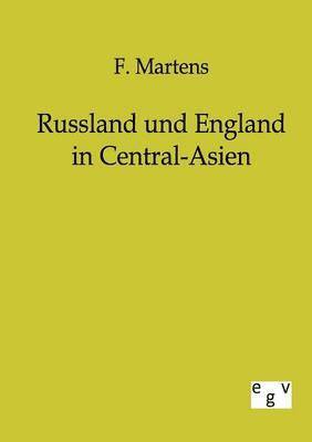 Russland und England in Central-Asien 1