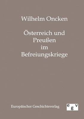 bokomslag Österreich und Preußen im Befreiungskriege