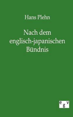 bokomslag Nach dem englisch-japanischen Bundnis