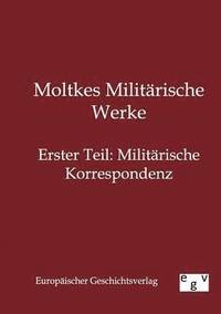 bokomslag Moltkes Militarische Werke