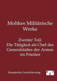 bokomslag Moltkes Militarische Werke