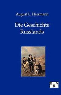 bokomslag Die Geschichte Russlands