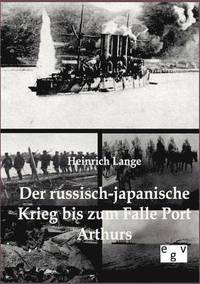 bokomslag Der russisch-japanische Krieg bis zum Falle Port Arthurs