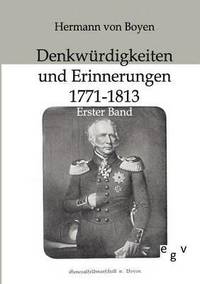 bokomslag Denkwurdigkeiten und Erinnerungen 1771-1813