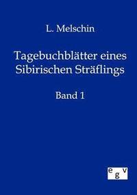 bokomslag Tagebuchblätter eines Sibirischen Sträflings