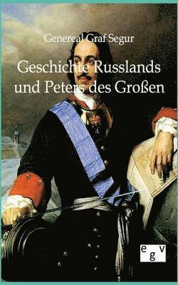 bokomslag Geschichte Russlands und Peters des Grossen