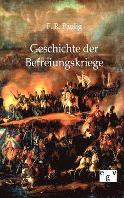 Geschichte der Befreiungskriege