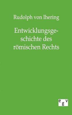 Entwicklungsgeschichte des römischen Rechts