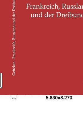 F Heinrich Geffcken, F. Heinrich Geffcken - Frankreich, Russland und der Dreibund, Häftad