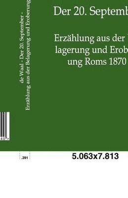 Der 20. September - Erzhlung aus der Belagerung und Eroberung Roms 1870 1