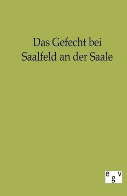 bokomslag Gefecht bei Saalfeld an der Saale