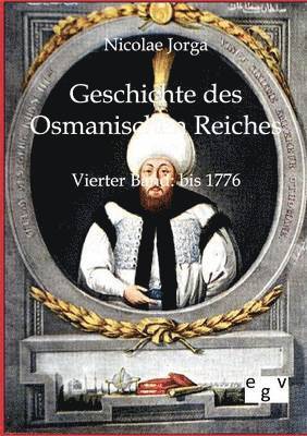bokomslag Geschichte des Osmanischen Reiches