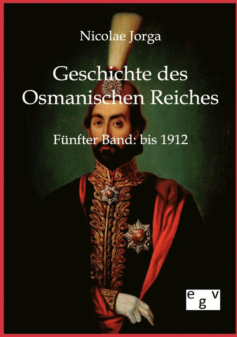 Geschichte des Osmanischen Reiches