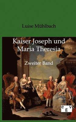 Kaiser Joseph und Maria Theresia 1