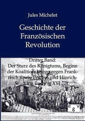 Geschichte der Franzsischen Revolution 1