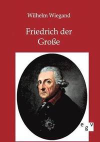 bokomslag Friedrich der Groe