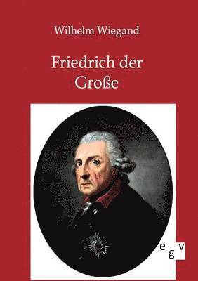 bokomslag Friedrich der Große