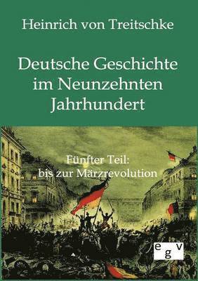 bokomslag Deutsche Geschichte im Neunzehnten Jahrhundert