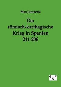 bokomslag Der rmisch-karthagische Krieg in Spanien 211-206