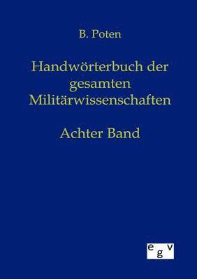 bokomslag Handwoerterbuch der Gesamten Militarwissenschaften